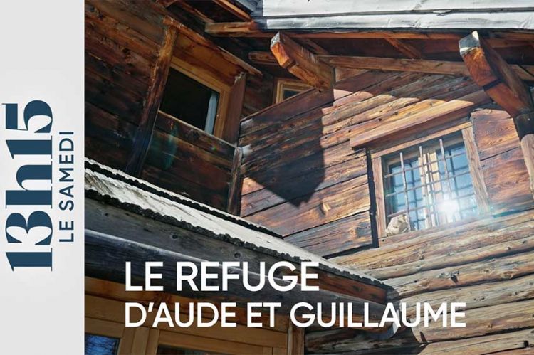 , « 13h15 le samedi » à Buffère au refuge d’Aude et Guillaume, ce 24 février 2024 sur France 2